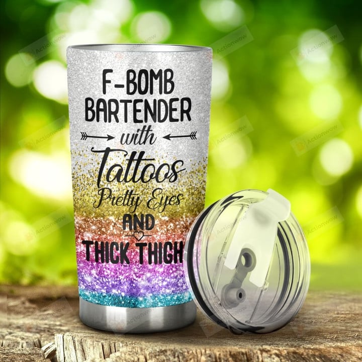 F Bomb Bartender With Tattoos Pretty Eyes Stainless Steel Tumbler, Tumbler Cups For Coffee/Tea, Great Customized Gifts For Birthday Christmas Thanksgiving
