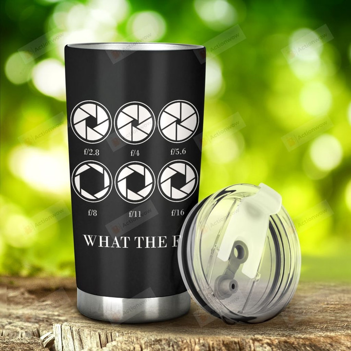 What The F Stainless Steel Tumbler, Tumbler Cups For Coffee/Tea, Great Customized Gifts For Birthday Christmas Thanksgiving