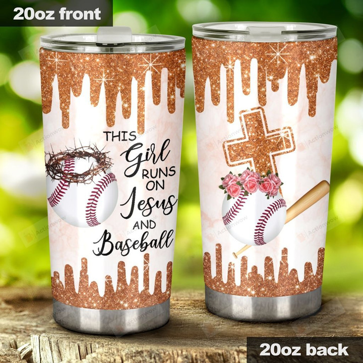This Girl Runs On Jesus And Baseball Stainless Steel Tumbler, Tumbler Cups For Coffee/Tea, Great Customized Gifts For Birthday Christmas Thanksgiving