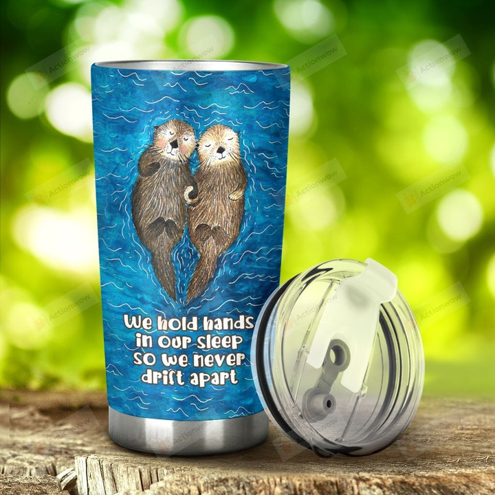 Otters We Hold Hand Stainless Steel Tumbler, Tumbler Cups For Coffee/Tea, Great Customized Gifts For Birthday Christmas Thanksgiving