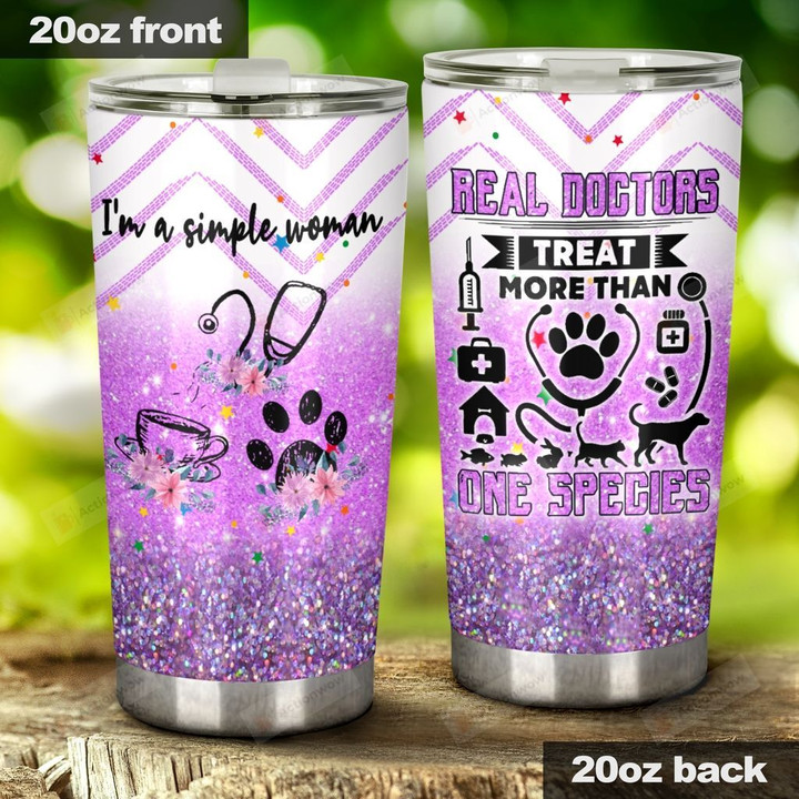 Real Doctors Treat More Than One Species Stainless Steel Tumbler, Tumbler Cups For Coffee/Tea, Great Customized Gifts For Birthday Christmas Thanksgiving