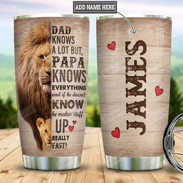 Personalized Dad Knows A Lot But Papa Knows Everything Custom Name Tumbler Best Gifts For Lion Dad Lion Lovers Father's Day 20 Oz Sport Bottle Stainless Steel Vacuum Insulated Tumbler