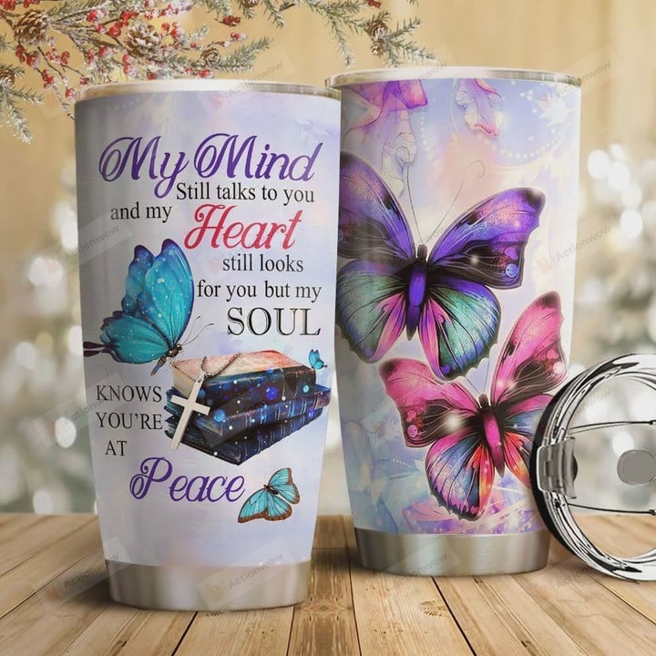 Colorful Butterfly Faith Tumbler Cup My Mind Still Talk To You  Stainless Steel Vacuum Insulated Tumbler 20 Oz Great Gifts For Birthday Christmas Thanksgiving Coffee/ Tea Tumbler With Lid