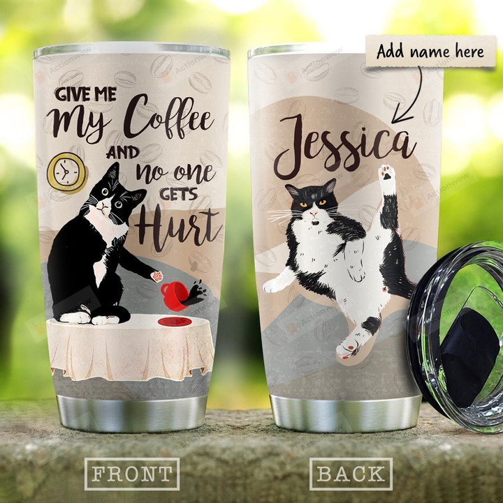 Black Coffee Cat Personalized Tumbler Cup Give Me My Coffee No One Gets Hurt Stainless Steel Insulated Tumbler 20 Oz Best Gifts For Cat Lovers Great Customized Gifts For Birthday Christmas