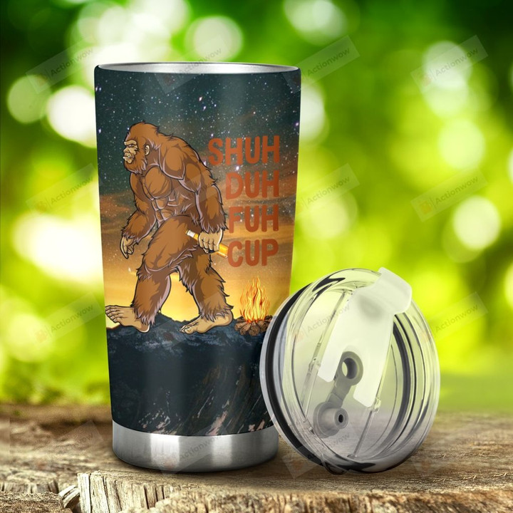 Camping Big Foot Shuh Duh Fuh Cup Stainless Steel Tumbler, Tumbler Cups For Coffee/Tea, Great Customized Gifts For Birthday Christmas Anniversary