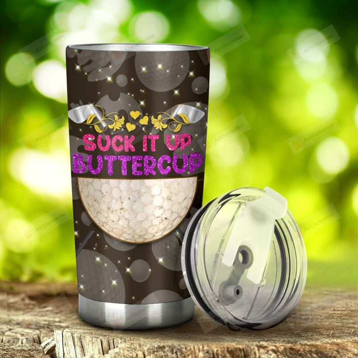 Golf Suck It Up Buttercup Stainless Steel Tumbler, Tumbler Cups For Coffee/Tea, Great Customized Gifts For Birthday Christmas Thanksgiving, Anniversary