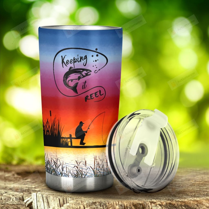 Fishing Keeping It Reel Stainless Steel Tumbler, Tumbler Cups For Coffee/Tea, Great Customized Gifts For Birthday Christmas Thanksgiving, Anniversary