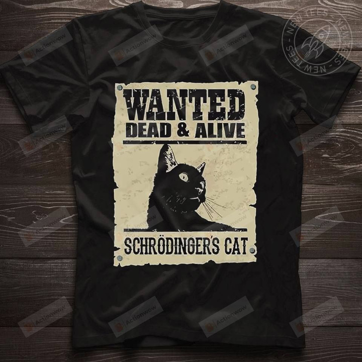 Wanted Dead and Alive Cat T-Shirt