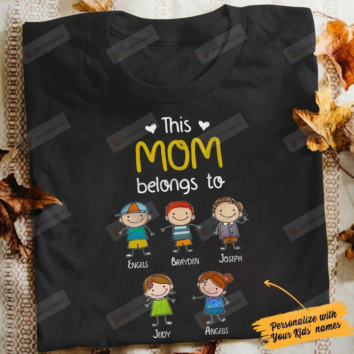 Personalized To My Mother From Children This Mom Belongs To T-Shirt Great Customized Shirt Gift For Birthday, Mother's Day