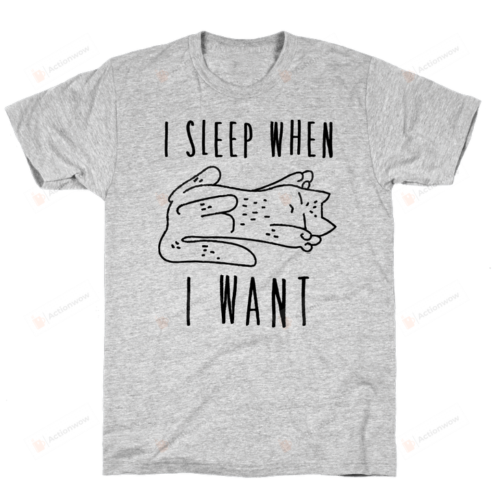 I Sleep When I Want Lazy Cat Lying Unisex T-Shirt For Men Women Great Customized Gifts For Birthday Christmas Thanksgiving Perfect Gift For Cat Lovers Sleeping Lovers