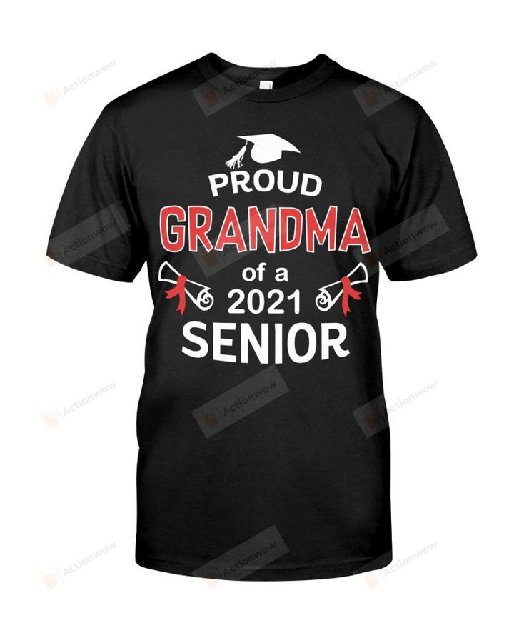 Proud Grandma of A Graduate Tshirt Grammy Graduation T shirt a 2021 Class Son Daughter Senior Graduating Quarantine Grand Mom Mommy Grandmother Tee