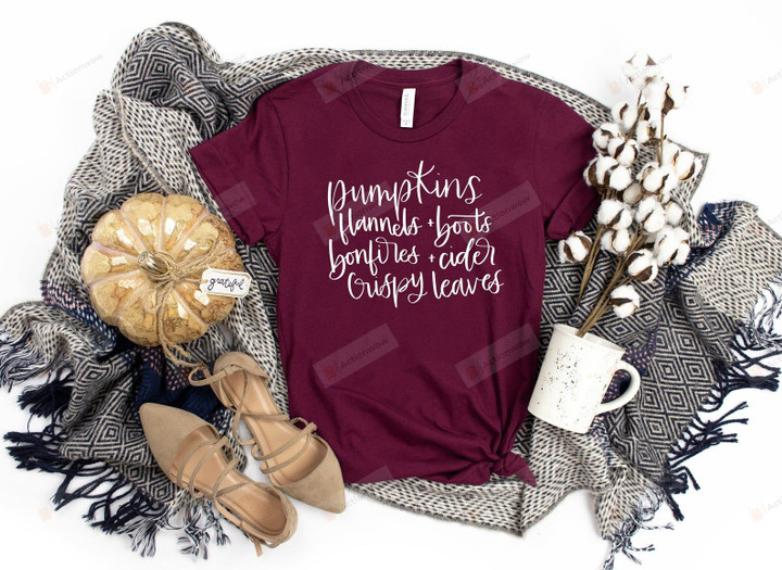 Fall Shirt | Pumpkins Flannels Boots Bonfires Cider Crispy Leaves Tshirt | Autumn T-shirt |  Pumpkin Spice Apples Cider | Cozy Tee