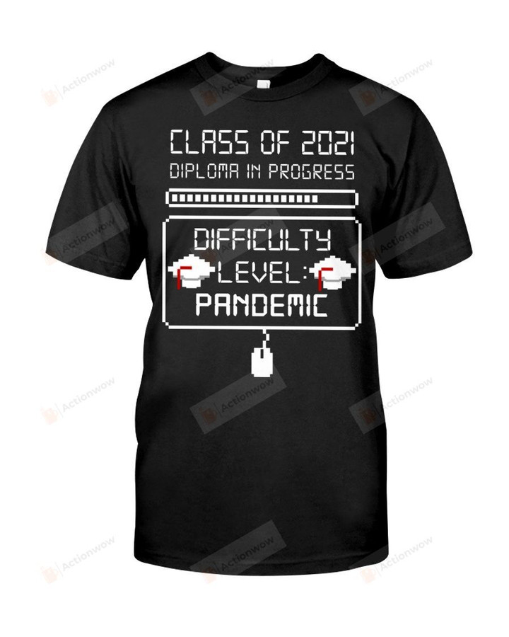 Class of 2021 Diploma in Progress Graduate Shirt Graduation Tshirt Class Graduating Tee