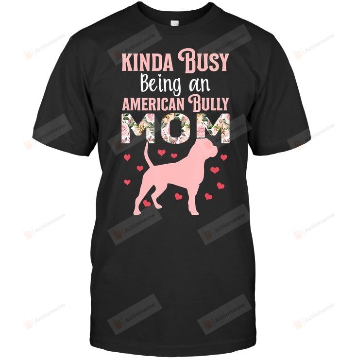 American Bully Mom Shirt Pitty Pitties Bulldog Mama Gift T Shirt T Shirt Grandmother Grandma Granny Mom Mama Birthday Wedding Anniversary Mother's Day Tee