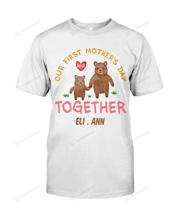 Bear Shirt For Mom Personalized Sloth Our First Mother’s Day Together 2021 Shirt, Custom Name Bear T-Shirt, Hoodies For Men And Women Mothers Day Gift Happy Mothers Day