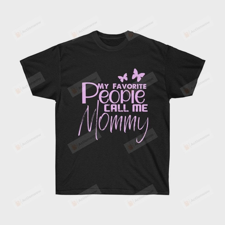 My Favorite People Call Me Mommy Gift for Mothers Mum Birthday Wedding Anniversary Mother's Day Purple Butterfly