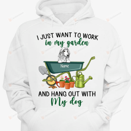 I Just Want To Work In My Garden And Hang Out With My Dogs Personalized T-Shirt, Hoodie For Gardener, Dog Lover