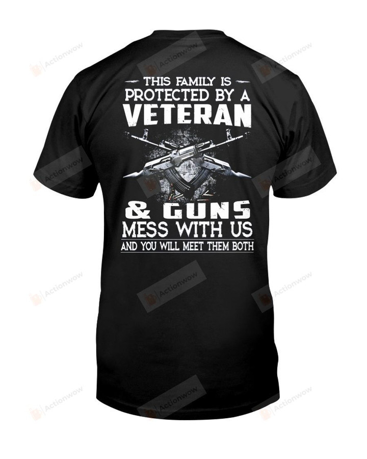 This Family Is Protected By A Veteran Short-Sleeves Tshirt, Pullover Hoodie, Great Gift T-shirt On Veteran Day