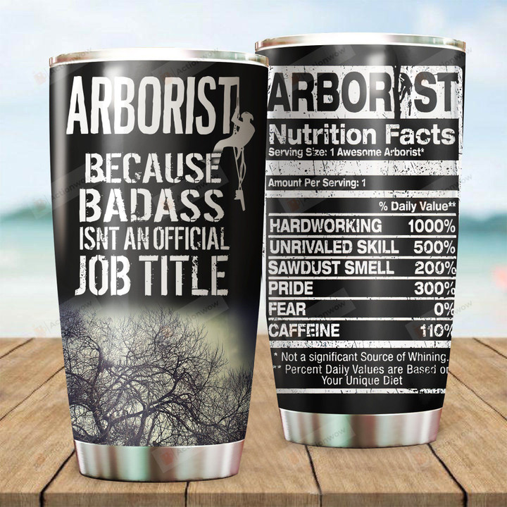 Arborist Nutrition Facts Tumbler Stainless Steel Tumbler, Tumbler Cups For Coffee/Tea, Great Customized Gifts For Birthday Christmas Thanksgiving, Anniversary