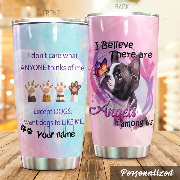 Personalized Bull Dog Colorful Watercolor Tumbler I Believe There Are Angels Among Us Tumbler Best Gifts For Dog Lovers 20 Oz Sports Bottle Stainless Steel Vacuum Insulated Tumbler