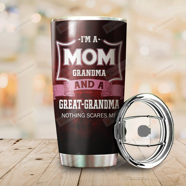 Personalized I'm A Mom Grandma And A Great Grandma Stainless Steel Vacuum Insulated Double Wall Travel Tumbler With Lid, Tumbler Cups For Coffee/Tea, Perfect Gifts For Birthday Mother's Day Women's Day
