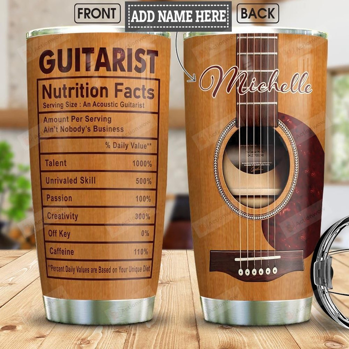 Personalized Guitarist Nutrition Facts Stainless Steel Tumbler, Tumbler Cups For Coffee/Tea, Great Customized Gifts For Birthday Christmas Thanksgiving