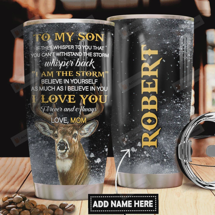 Deer To My Son Personalized Tumbler Cup,  I Love You Forever And Always, Stainless Steel Vacuum Insulated Tumbler 20 Oz, Great Customized Gifts For Son On Birthday Christmas, Love Mom