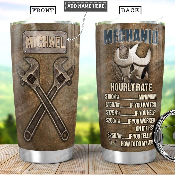 Personalized Mechanic Hourly Rate Wrench Stainless Steel Tumbler, Tumbler Cups For Coffee/Tea, Great Customized Gifts For Birthday Christmas Thanksgiving