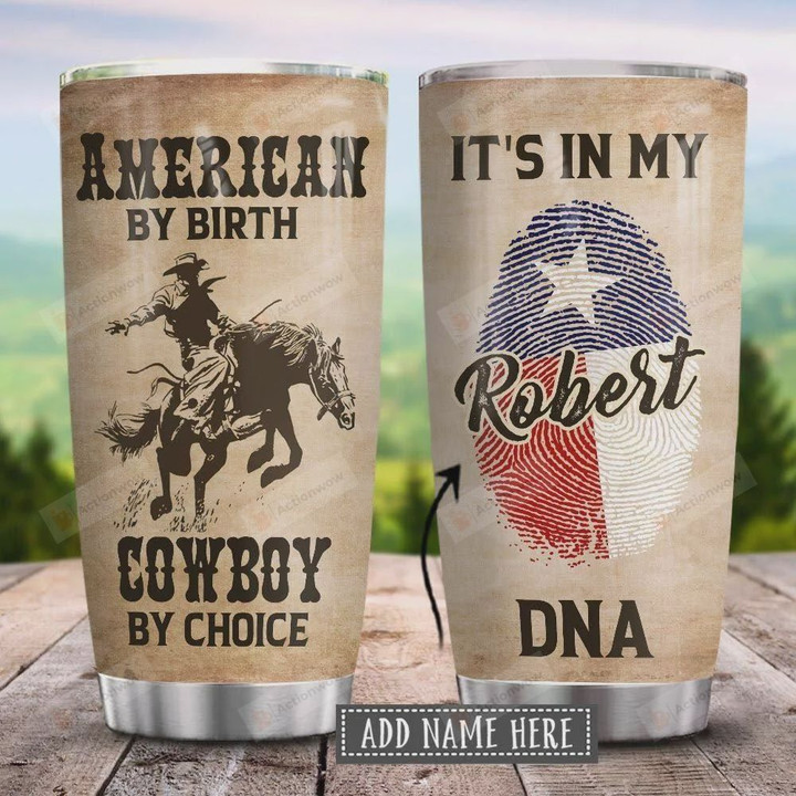 Texas Cowboy Personalized American By Birth Stainless Steel Tumbler Perfect Gifts For Cowboy Lover 20 Oz Tumbler Cups For Coffee/Tea, Great Customized Gifts For Birthday Christmas Thanksgiving