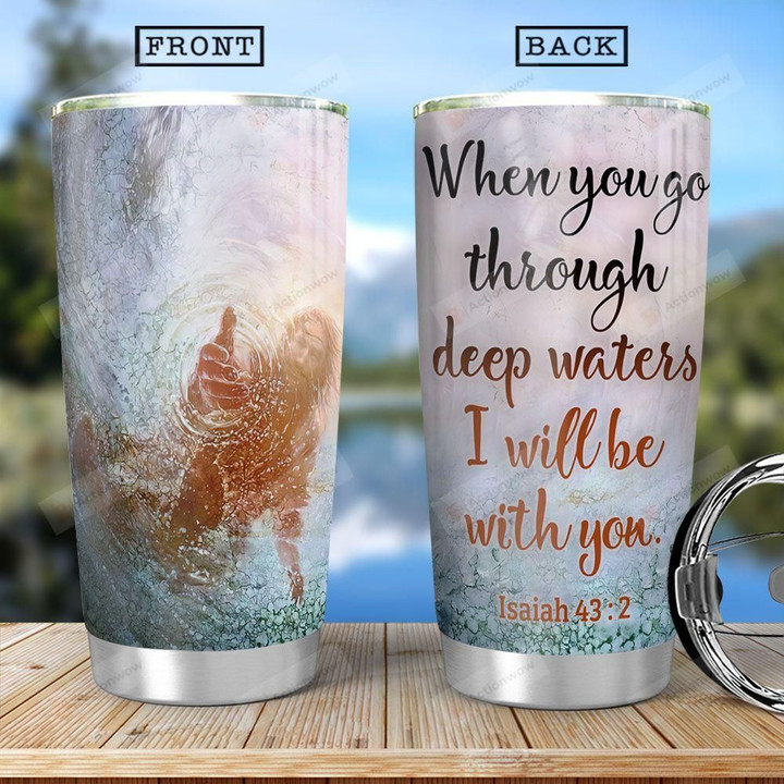 Jesus Help Tumbler Cup When You Go Through Deep Waters I Will Be With You Stainless Steel Insulated Tumbler 20 Oz Great Customized Gifts For Birthday Christmas Thanksgiving Coffee/ Tea Tumbler