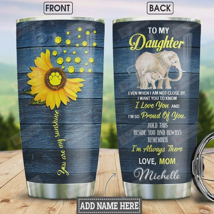 Sunflower Elephant Personalized Tumbler Cup To My Daughter Stainless Steel Insulated Tumbler 20 Oz Great Gifts From Mom To Daughter Best Gifts For Daughter On Birthday Christmas Thanksgiving