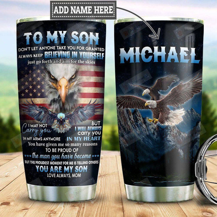 Personalized To My Son American Eagle Love Mom Stainless Steel Vacuum Insulated, 20 Oz Tumbler Cups For Coffee/Tea, Best Gifts From Mom To Son On Birthday Christmas