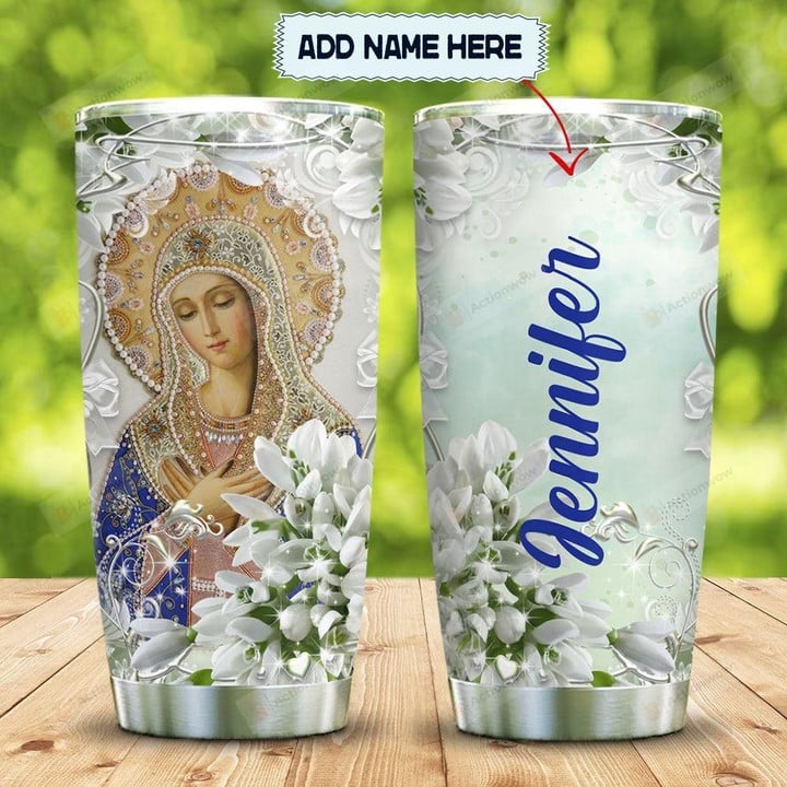 Personalized Our Lady Mother Mary Flower Stainless Steel Tumbler, Tumbler Cups For Coffee/Tea, Great Customized Gifts For Birthday Christmas Thanksgiving