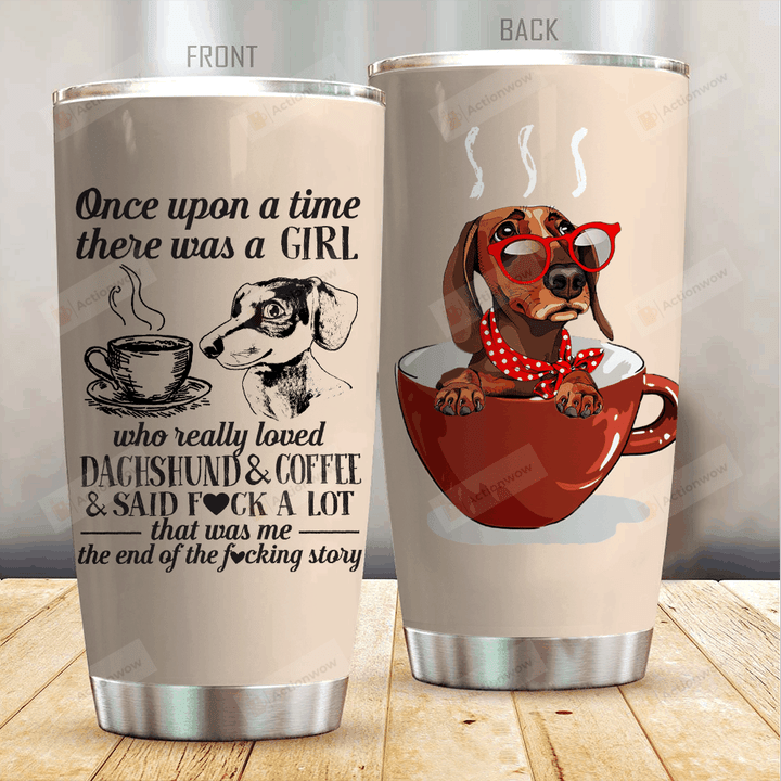 A Girl Loved Coffee And Dachshund Brown Stainless Steel Tumbler Cup For Coffee/Tea, Great Customized Gift For Birthday Christmas Thanksgiving