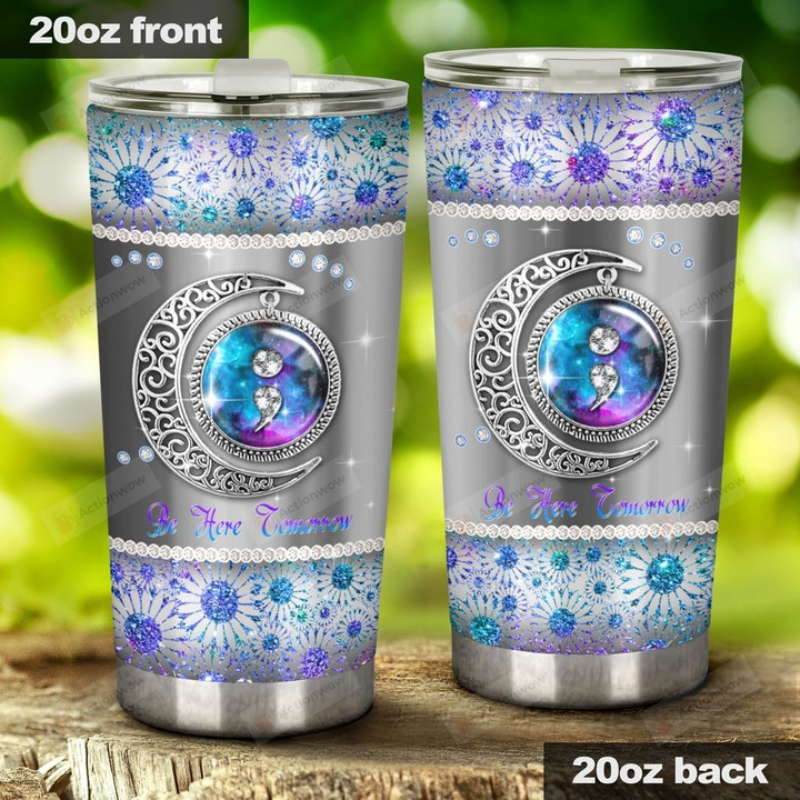 Be Here Tomorrow. Moon Pattern Stainless Steel Tumbler Cup For Coffee/Tea, Great Customized Gift For Birthday Christmas Thanksgiving