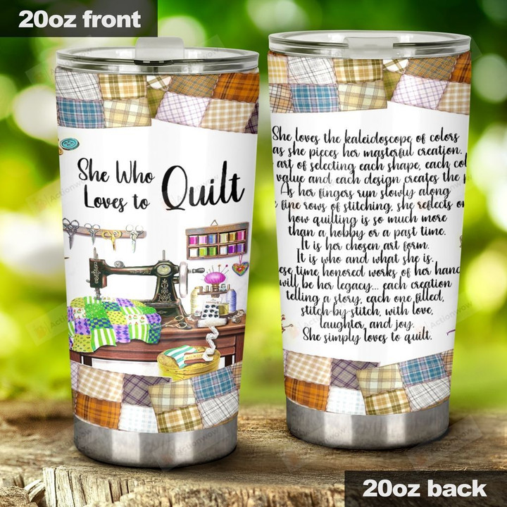 She who Love To Quilt, Stainless Steel Tumbler Cup For Coffee/Tea, Great Customized Gift For Birthday Christmas Thanksgivin