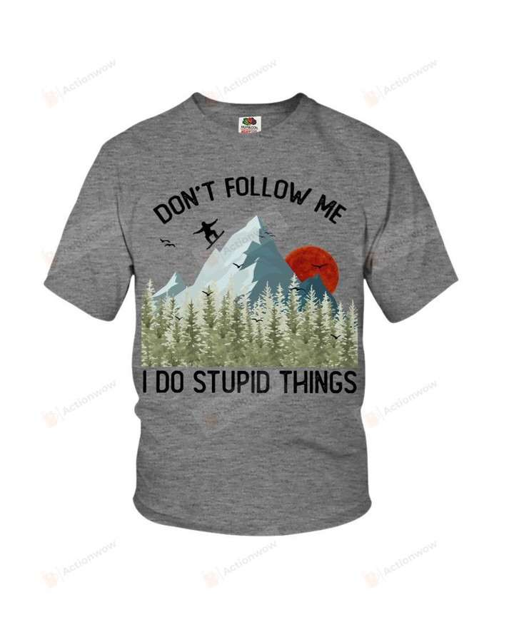 Watercolor Art Don't Follow Me Snowboarding Short-Sleeves Tshirt, Pullover Hoodie, Great Gift T-shirt For Thanksgiving Birthday Christmas