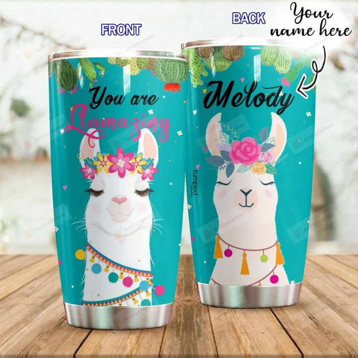 Personalized You Are Llamazing Custom Name Stainless Steel Tumbler, Tumbler Cups For Coffee/Tea, Great Customized Gifts For Birthday Christmas Thanksgiving