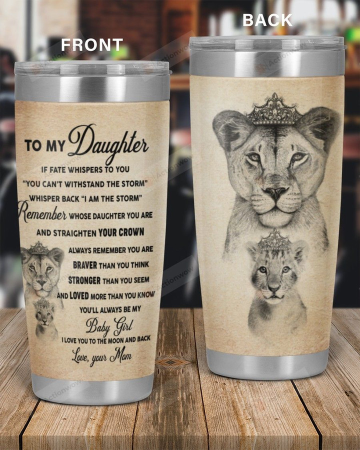 Personalized Family To My Daughter You'll Always Be My Baby Girl, I Love You To The Moon And Back Stainless Steel Tumbler, Tumbler Cups For Coffee/Tea