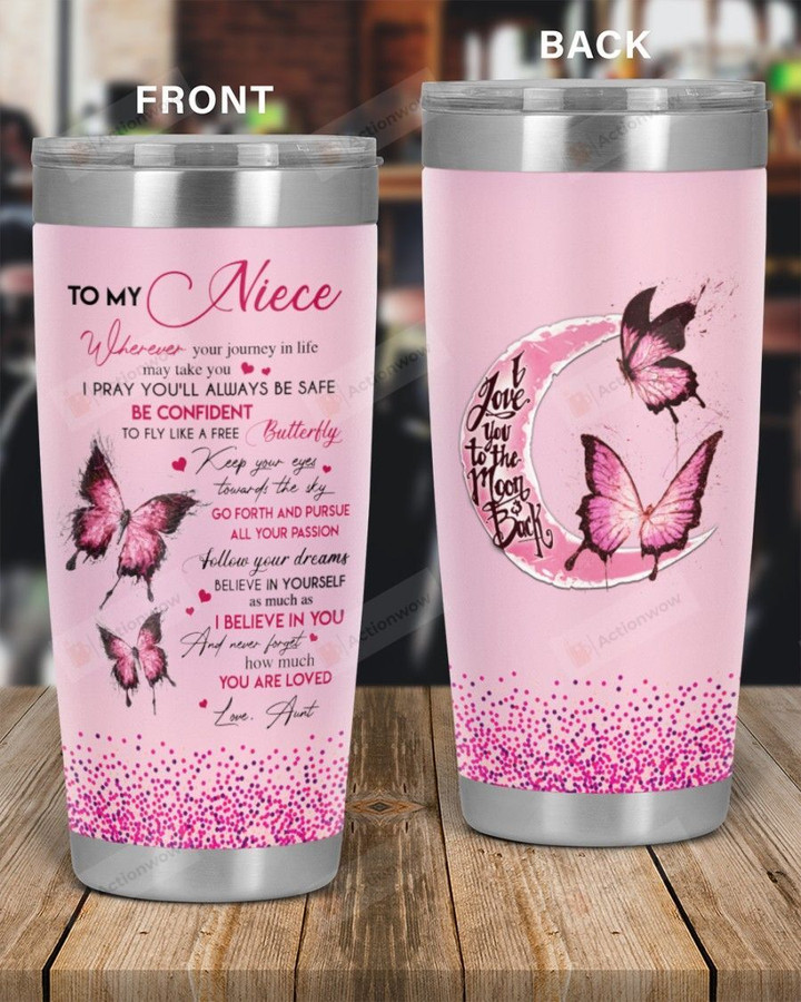 Personalized Family To My Niece I Beleive In You, I Love You To The Moon and Back Stainless Steel Tumbler, Tumbler Cups For Coffee/Tea