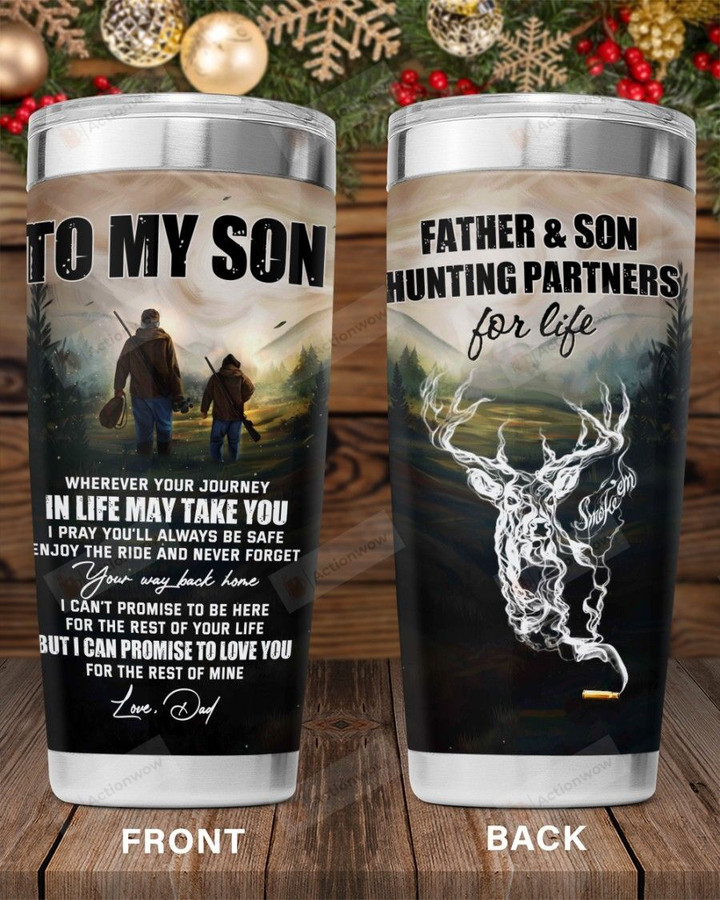 Personalized Custom Name Dad To My Son Whenever You Feel Overwhelmed - Hunting Stainless Steel Tumbler, Tumbler Cups For Coffee/Tea, Great Gifts For Birthday Christmas Thanksgiving