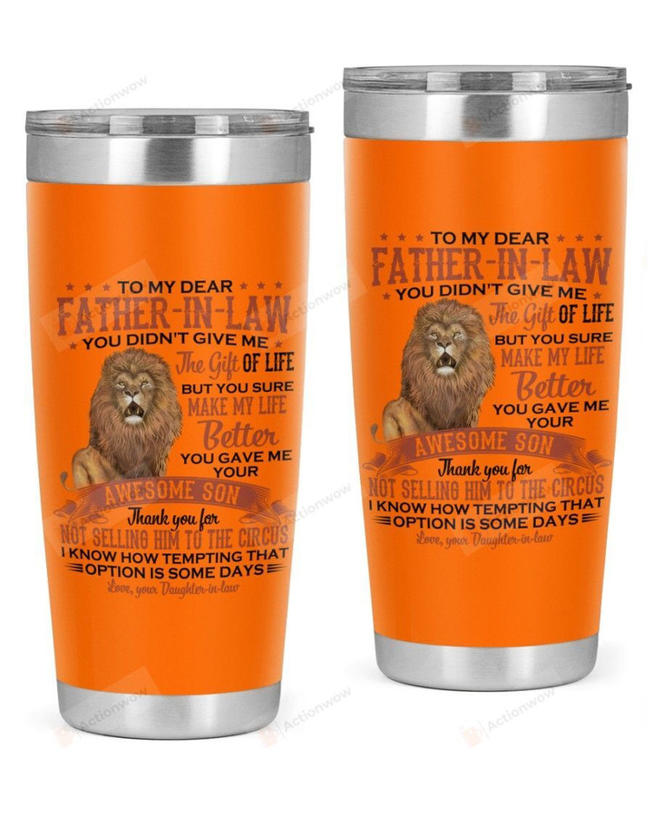 Personalized Custom Name Lion Not Selling Him To Circus To My Father-in-law Stainless Steel Tumbler, Tumbler Cups For Coffee/Tea, Great Gifts For Birthday Christmas Thanksgiving