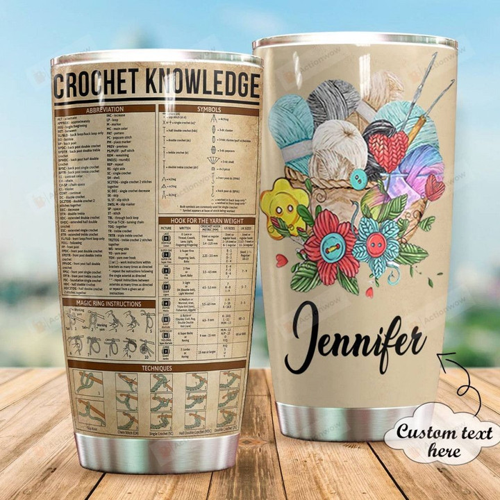 Personalized Crochet Knowledge Custom Name Stainless Steel Tumbler, Tumbler Cups For Coffee/Tea, Great Customized Gifts For Birthday Christmas Thanksgiving