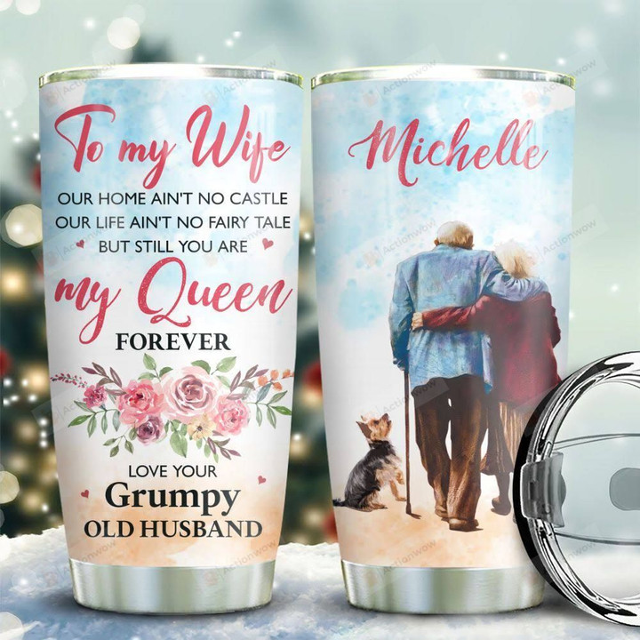 Old Couple Yorkshire Terrier Personalized Tumbler Cup To My Wife You Are My Queen Forever Stainless Steel Insulated Tumbler 20 Oz Best Gifts For Wife On Valentine Anniversary Birthday