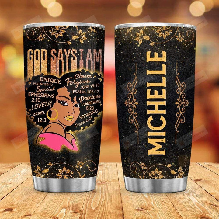 Personalized Custom Name Black Queen God Says I Am Stainless Steel Tumbler, Tumbler Cups For Coffee Or Tea, Great Gifts For Thanksgiving Birthday Christmas