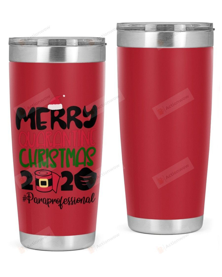Paraprofessional, Merry Quarantine Christmas 2021 Stainless Steel Tumbler, Tumbler Cups For Coffee/Tea