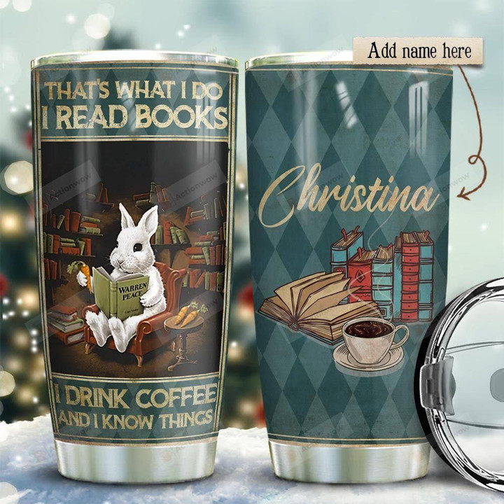 Rabbit Books Personalized Tumbler Cup I Read Book I Drink Coffee Travel Tumbler With Lid Stainless Steel Vacuum Insulated Tumbler 20 Oz Best Gifts For Birthday Christmas Thanksgiving