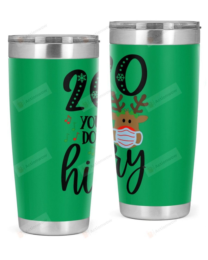 2020 You'll Go Down For History, Christmas Stainless Steel Tumbler, Tumbler Cups For Coffee/Tea
