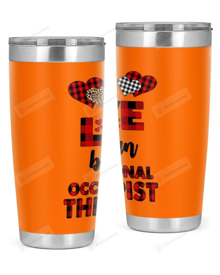 Occupational Therapist Stainless Steel Tumbler, Tumbler Cups For Coffee/Tea