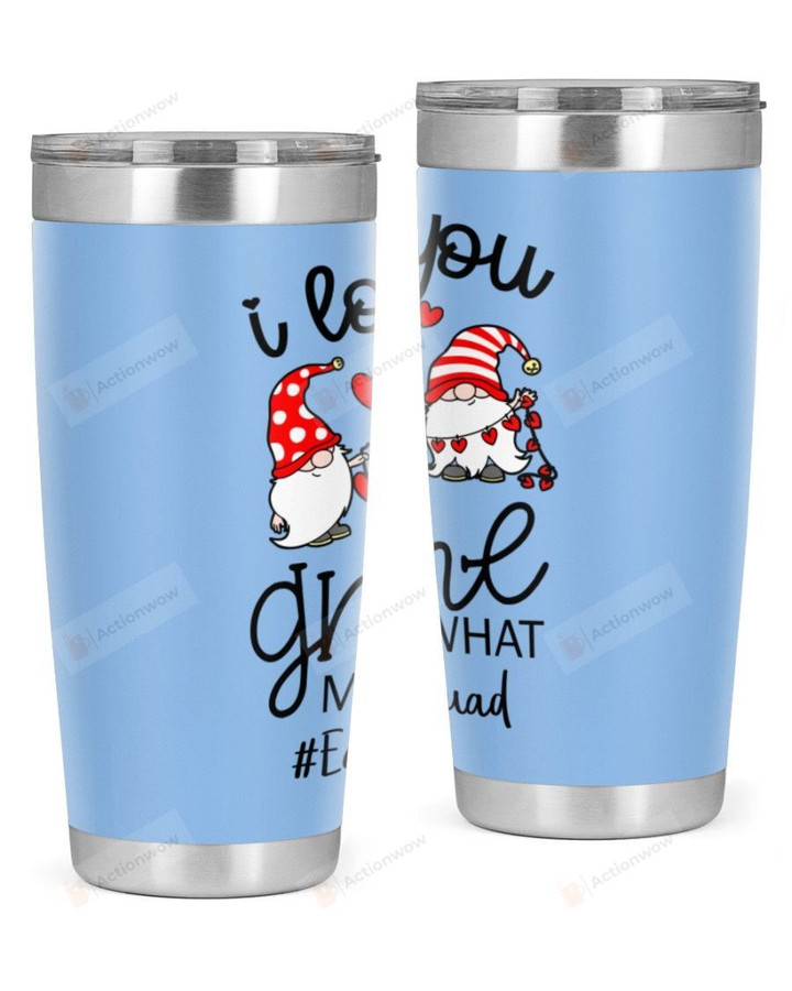 Educator, I Love Gnome Stainless Steel Tumbler, Tumbler Cups For Coffee/Tea